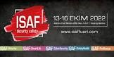 Uluslararası ISAF Güvenlik Sistemleri Fuarı 2022, İstanbul